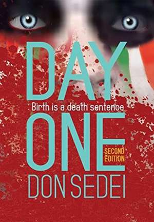 Day One de Don Sedei