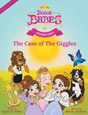 Bobos Babes Adventures de Karen M Bobos