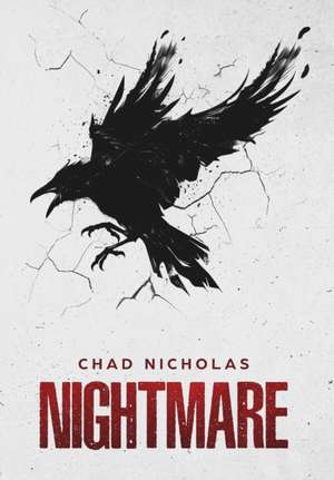 Nightmare de Chad Nicholas