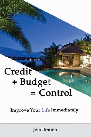 Credit+Budget=Control de Jeni Temen