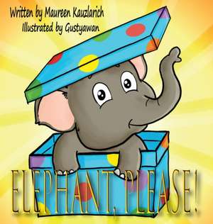 Elephant, Please! de Maureen Kauzlarich