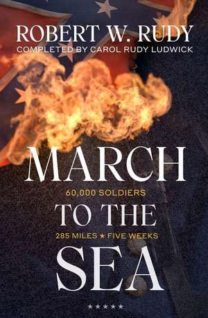 March to the Sea de Carol Rudy Ludwick