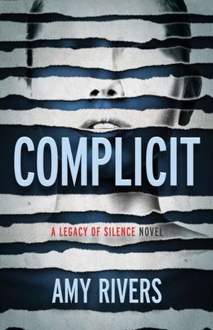 Complicit de Amy Rivers