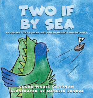 Two if by Sea de Susan Marie Chapman