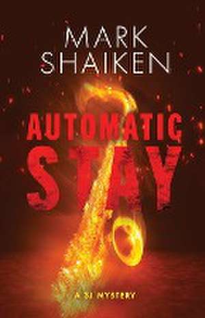 Automatic Stay de Mark Shaiken