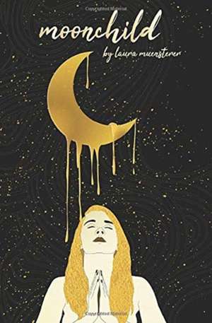 moonchild de Laura Muensterer