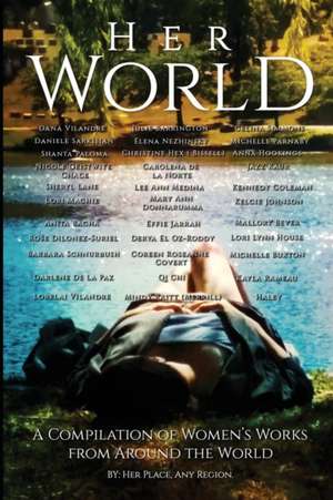Her World de Her Place Any Region
