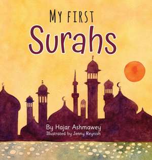 My First Surahs de Hajar Ashmawey