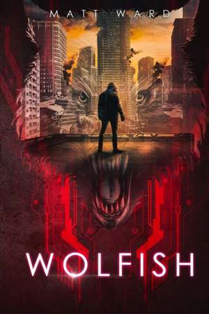 Wolfish de Matt Ward