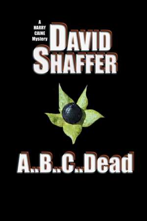 A..B..C..Dead de David L. Shaffer