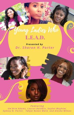 Young Ladies Who L.E.A.D. de Um'bria Adams