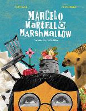 Marcelo, Martello, Marshmallow de Ruth Rocha