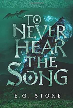 To Never Hear the Song de Evelyn Grimald Stone