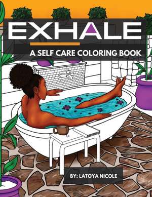 Exhale de Latoya Nicole