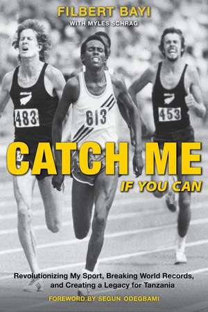 Catch Me If You Can de Myles Schrag