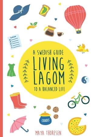 Living Lagom de Maya Thoresen