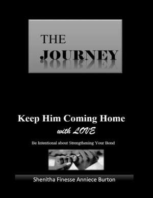 The Journey de Shenitha Finesse Anniece Burton