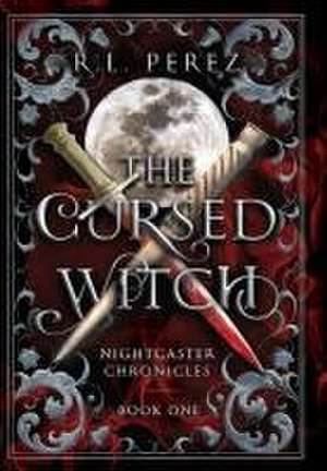 The Cursed Witch de R L Perez