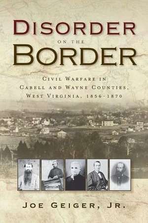 Disorder on the Border de Joe Geiger