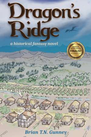 Dragon's Ridge de Brian T. N. Gunney