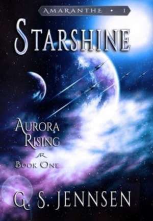 Starshine de G. S. Jennsen