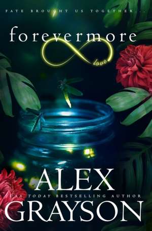 Forevermore de Alex Grayson