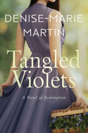 Tangled Violets de Denise-Marie Martin