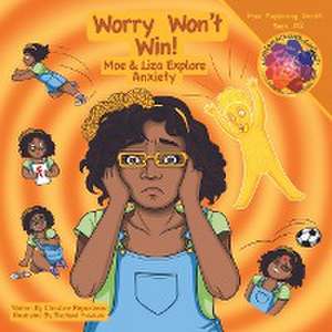 Worry Won't Win de Christine Reynebeau