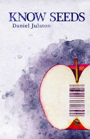 Know Seeds de Daniel Julaton