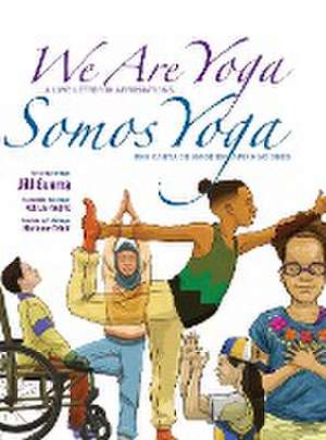 We Are Yoga/Somos Yoga de Jill Guerra