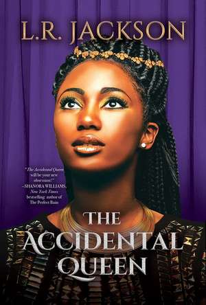 The Accidental Queen de L. R. Jackson