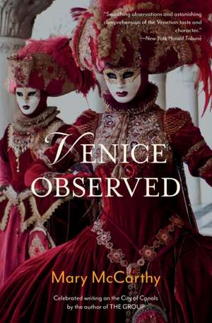 Venice Observed de Mary Mccarthy