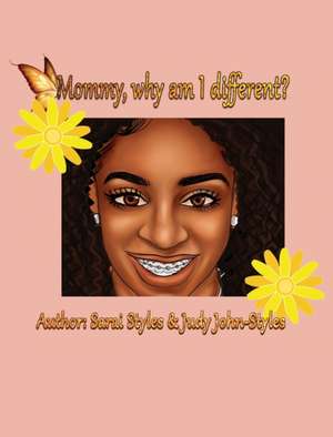 Mommy, why am I different? de Judy John-Styles