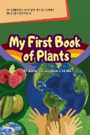 My First Book of Plants (English Edition) de Jennifer Suzara-Cheng