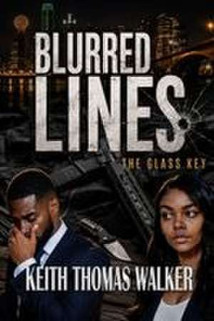 Blurred Lines de Keith Thomas Walker