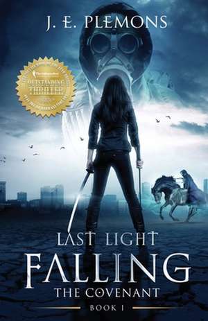 Last Light Falling - The Covenant, Book I de J. E. Plemons