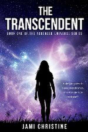 The Transcendent de Jami Christine