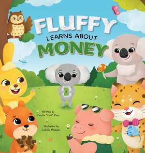 Fluffy Learns About Money de Cecilia "Cici" Ross