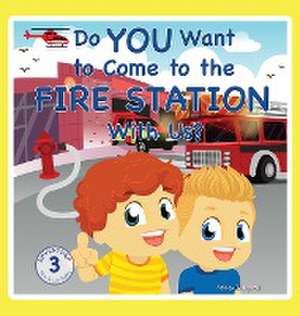 Do You Want to Come to the Fire Station With Us? de Ashley Tadayeski