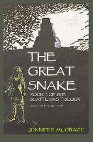 The Great Snake de Jennifer Mugrage