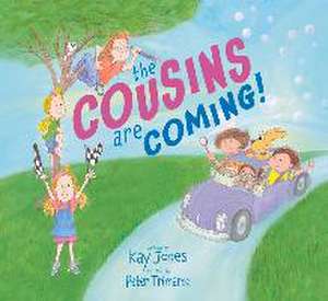 The Cousins Are Coming de Kay Jones