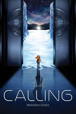 The Calling de Branwen Oshea