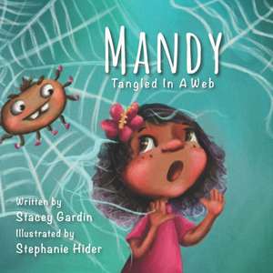 Mandy: Tangled In a Web de Stacey Gardin