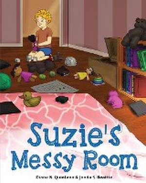 Suzie's Messy Room de Diane N. Quintana