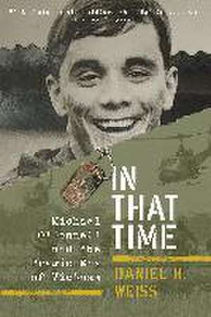 In That Time de Daniel H Weiss