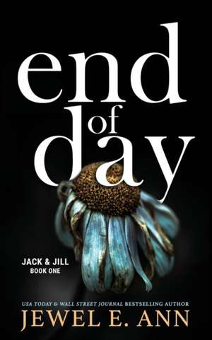 End of Day de Jewel E. Ann