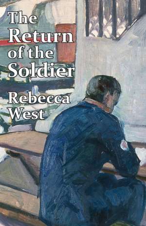 The Return of the Soldier de Rebecca West