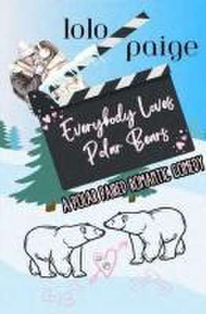 Everybody Loves Polar Bears de Lolo Paige