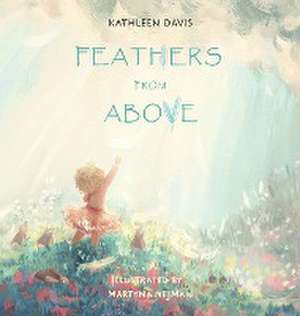 Feathers From Above de Kathleen Davis