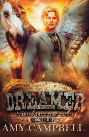 Dreamer de Amy Campbell